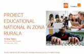 Proiect Educational in zona rurala - Fundația · PDF fileEtapa calitativa: Focus Grupuri si interviuri in profunzime ... Zone acoperite prin cercetare Moldova Oltenia-Muntenia-Dobrogea