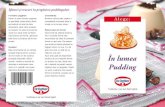 Sfaturi și trucuri în pregătirea puddingului - · PDF filelapte. Cu budinca fierbinte ... Se topește ciocolata la bain-marie. Se prepară apoi budinca conform instrucţiunilor