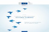 CARTEA ALBĂ PRIVIND VIITORUL EUROPEI · PDF file1 Reflecții și scenarii pentru UE-27 până în 2025 CARTEA ALBĂ PRIVIND VIITORUL EUROPEI
