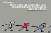 Serviciul public de Asistență Socială din  · PDF filesă poată continua să trăiască în anturajul său în municipiul Getxo, fără a fi ne-voite să fie internate,