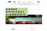 GHID PENTRU -  · PDF fileProiect cofinanțat din Fondul Social European prin Programul Operațional Sectorial Dezvoltarea Resurselor Umane 2007-2013 Investește în oameni!