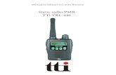 TTi TXL-446 manual - Statii radio CB si · PDF fileManual de utilizare in Limba Romana Statie radio PMR TTi TXL-446. 2 Va multumim pentru achizitionarea acestei statii. ... Explicatii