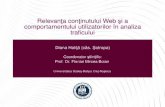 Relevanta continutului Web si a comportamentului ...diana.sotropa/files/research/TEZA_sustinere... · I Tipare comportamentale în utilizarea platformelor educa¸tionale: I Web Mining;