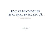 Curs economie europeana 2012-2013 - didu.ulbsibiu.rodidu.ulbsibiu.ro/myself1/x-resurse/resurse/r_2730115323915_Economie... · 3 TEMA 1. ORIGINILE ŞI DEZVOLTAREA UNIUNII EUROPENE: