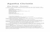 Agatha Christie - · PDF fileAgatha Christie Miss Marple - Povestiri Povestiri din volumele "The Thirteen Problems" aka "The Tuesday Club Murders" (1932) şi "Miss Marple's Final Cases
