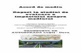 Acord de mediu Raport la studiul de evaluare a impactului ... · PDF fileBeneficiarul proiectului: Compania Nationala de Autostrazi si Drumuri Nationale din Romania – Ministerul