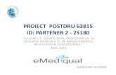 PROIECT POSTDRU 63815 ID: PARTENER 2 25180 proiecte/E-mediqual... · Ordinea de zi 1. Prezentareaactivitatilor workshop‐uluicu participarea reprezentantilor EGUD (EGUD‐European