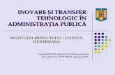INOVARE ŞI TRANSFER TEHNOLOGIC ÎN … si transfer... · Transfer tehnologic - proces activ prin care tehnologia este transmisă între două sau mai multe entităţi. Transferul