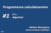 #1 C++ Algoritmi Adrian  · PDF fileExemple de algoritmi elementari 02.11.2016 Programarea Calculatoarelor - curs 19. copyright@  1.2. Reprezentarea unui algoritm