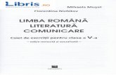 LI MBA ROMANA - cdn4.libris.ro Romana.Literatura... · sute, ca un semn cd ea te poate duce nu doar dinfloare-nfloare in aceas-td lume glorioasd, ci in sute de lumi locuite. ... Dans