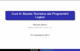 Curs 6: Bazele Teoretice ale Programarii Logiceweb.info.uvt.ro/~mmarin/lectures/LP/curs-07.pdf · Logica predicatelor de ordinul întâi ... Regula pentru termeni se citeste¸ astfel:
