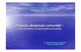 Protecţia designului comunitar - osim.ro Design Comunitar_A… · un drept anterior protejat, menţinând înregistrarea desenului comunitar
