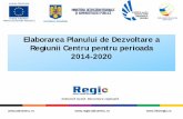 Elaborarea Planului de Dezvoltare a Regiunii Centru pentru ... · PDF filePlanurilor de Dezvoltare Regională cât și cadrul partenerial de elaborare, ... indicatori • Constituirea