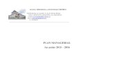PLAN MANAGERIAL - sglblagabistrita.rosglblagabistrita.ro/wp-content/uploads/2014/11/Planul-managerial... · Comunicarea interpersonală Sprijinirea inițiativelor cadrelor didactice