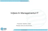 Iniţiere în Managementul IT - idsi.md IT/management_it_Valentina... · Atributele principale ale unui proiect sunt: – Un scop unic ... Managementul de proiect şi SDLC-ul Fiecare