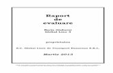 Raport de evaluare -   · PDF file- Atestat de bord : ANR 1462 - Nr inmatriculare 227 ... Concluzii Valoarea de piata a Barja (Gabara) Global Line 4 nr. inmatriculare 227 Port