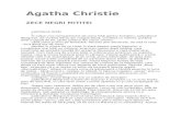 Agatha Christie - · PDF fileAgatha Christie ZECE NEGRI MITITEI CAPITOLUL ÎNTÂI I În colţul unui compartiment de clasa întâi pentru fumători, judecătorul Wargrave, de curând