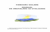 PANOURI SOLARE- Manual panouri solare... · 1 PANOURI SOLARE MANUAL DE INSTALARE SI UTILIZARE Instalarea corectă este foarte importantă pentru a obţine eficienta maximă, o durată