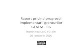 Raportprivindprogresul implementariigranturilor GFATM R6 · PDF fileburse de studiu crescand astfel de la 15 (cat era ... • 801 copii si tineri fara adapost atinsi cu interventii