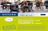 Promovarea unei noi culturi a mobilităţii în oraşecivitas.eu/sites/default/files/civitas_ii_policy_advice_notes_08... · • măAdaptarea campaniilor de promovare şi in-formare
