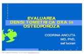 evaluarea DXA in osteoporoza - umfiasi.ro de Medicina... · scolioza Contraindic OA artroplastie totala HPTH Contraindic I si II PDF created with pdfFactory Pro trial version . ISCD: