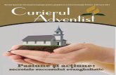 Pasiune şi acţiune - Curierul Adventist - 2.pdf · secretele succesului evanghelistic Preluare din revista Ministry 14. ADRA România ... Intrebări despre inspiraţiei Bibliei