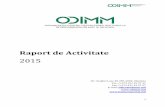 Raport de Activitate - odimm.mdodimm.md/files/rapoarte/Raport de Activitate 2015.pdf · Strategia de dezvoltare a sectorului IMM pentru anii 2012-2020; Planul de acţiuni privind