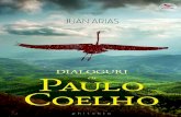 Paulo Coelho, confesiunile pelerinului - philobia.ro_Confesiunile... · Paulo Coelho, confesiunile pelerinului ... Fiecare avea în bagaj câte o carte de Coelho: erau Brida, Al cincilea