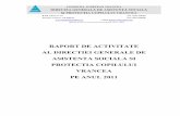 Raport DGASPC 2011 - Consiliul Judetean Vrancea : … subordonate/Raport...2 CUPRINS Pag A. Raport de activitate al Directiei Generale de Asistenta si Protectia Copilului Vrancea pe