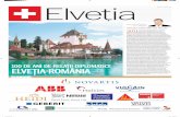 ELVEȚIA-ROMÂNIA - Sika Romania · PDF fileElvetia Oana.indd 1 5/6/11 12:59 PM. 100 DE ANI DE RELAȚII DIPLOMATICE ELVEȚIA-ROMÂNIA 2 ROMÂNIA LIBERĂ, MARȚI, 10 MAI 2011 devenit