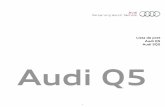 Lista de pret Audi Q5 - 13.02 - · PDF fileIndicator uzura placute de frana fata, cu afisare in bord Suspensii/ Frane Semnale de avertizare acustica si optica pentru centura de siguranta