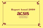 Raport Anual 2010 - ACSISacsis.ro/wp-content/uploads/2015/01/raport_romana_2010_1.pdf · copil conceput in urma unui viol etc.) Nivelul familiei ... de lucru transferabile pe piata