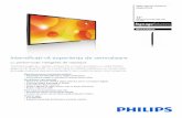 Intensificaţi-vă experienţa de semnalizare · PDF filePhilips Signage Solutions Afișaj Q-Line 42" Iluminare de fundal edge LED Full HD BDL4220QL Intensificaţi-vă experienţa