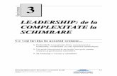 LEADERSHIP: de la COMPLEXITATE la · PDF file3.LEADERSHIP: de la COMPLEXITATE la SCHIMBARE ... modulului de curs Indicatori SMART de dezvoltare durabilă: definire; colectare date;