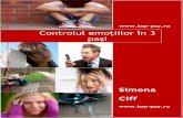Controlul emoțiilor în 3 pași - Top Psytop-psy.ro/.../wp-content/uploads/2012/08/magnet_3_pasi_final.pdf · 5 situația în care se întâmplă altfel de cum cred eu că este bine,