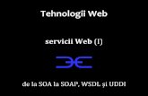 servicii Web (I) - profs.info.uaic.robusaco/teach/courses/web/presentations/... · utilizat cu precădere în aplicații de tip enterprise ... protocol de comunicație între douămașini