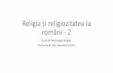 Religia și religiozitatea la români - 2 · PDF fileCurs de Psihologia religiei ... în Ingeri în Rai In Diavol ... Ce pärere aveti despre introducerea slujbei de sfestanie pentru