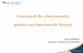 Conceptul de cybersecurity pentru un Operator de Sistem · PDF fileServicii de Telecomunicatii –Operator al retelei de fibra ... Nivelul de interconectarea a retelelor crescut. ...