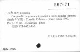 · PDF fileGramatica limbii române : pentru admiterea în liceu / Cor- neliu Cräciun. ... 1 i u Cräciun. 1997- Oradea . vol . Cele Trei Criîuri, 20 cm. 9i Junimea