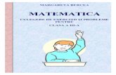 MATEMATICA - Sava Denisia · PDF fileScrieţi numerele naturale formate numai din zeci ... 100 sunt numere de două cifre care au cifra ... distincte au suma egală cu 12. 25. Câte