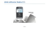 Ghid utilizator Nokia E71 - · PDF fileRefacerea codului surs ă al programelor din aparat este interzis ă în limitele prevăzute de legislația aplicabilă. În măsura în care
