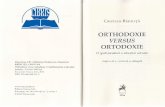 Orthodoxie versus ortodoxie - cdn4.libris.rocdn4.libris.ro/userdocspdf/716/Orthodoxie versus ortodoxie... · Descrierea CIP a Bibliotecii Nafionale a RomAniei nAoulA, cRrsrrAN Orthodoxie