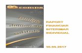 FFIIINNAANNNCCCIIIAAARRR I …compa.ro/wp-content/uploads/2017/11/Raport-financiar-interimar... · RAAPPOO RTT NCFFIINN A ANC IIAR IINNTTEERIMMARR INNDDIIVVIIDDUUALL ... 2 In urma