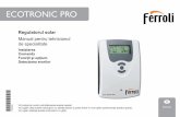 ECOTRONIC PRO - instalatii- · PDF fileManual ro Regulatorul solar Manual pentru tehnicianul de specialitate ... stalaţiilor termice standard de căldură solară cu respectarea datelor