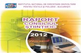 I.N.C.D.T.P. - Bucuresti CS INCDTP 2012 -final...(Programul Cadru 7, EUREKA/ EUROSTARS, ERA NET – CROSS TEX NET, Acorduri bilaterale etc.) ... Tabel 2 Tip rezultat Numar Tehnologii