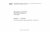 Reglementări Aeronautice Civile RAC – AOА · PDF fileRAC-AOA 0335 Contestaţii ... Anexa nr. 2 Specimen de cerere pentru acordarea, modificarea, prelungirea valabilităţii Autorizaţiei