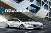 Noul Hyundai i20 - Hyundai  ă și eficienţă. Hyundai i20 este disponibil în trei variante de motorizări, care respectă normele de poluare Euro 6 privind emisiile de noxe