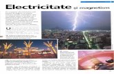 Pe vremuri, electricitatea submedia0.webgarden.ro/files/media0:4b3f7f79718e7.pdf.upl...electromagnetismul. Electromagnetism Curentul din conductor produce un camp magnetic relativ
