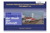 CFR Călători in Călători der Stadt în oraşul der ...rumaenien.ahk.de/.../Marketing/...Adrian__Consilier_CFR__Calatori.pdf · SocietateaNaţionalăde Transport Feroviarde Călători