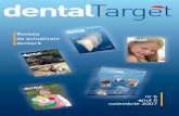 nr 5 noiembrie 2007 - Dentaltarget · materiale [i tehnologii noi, studii tehnice de specialitate, ... a Disciplina de Propedeutic` [i Materiale Dentare b Disciplina de Reabilitare